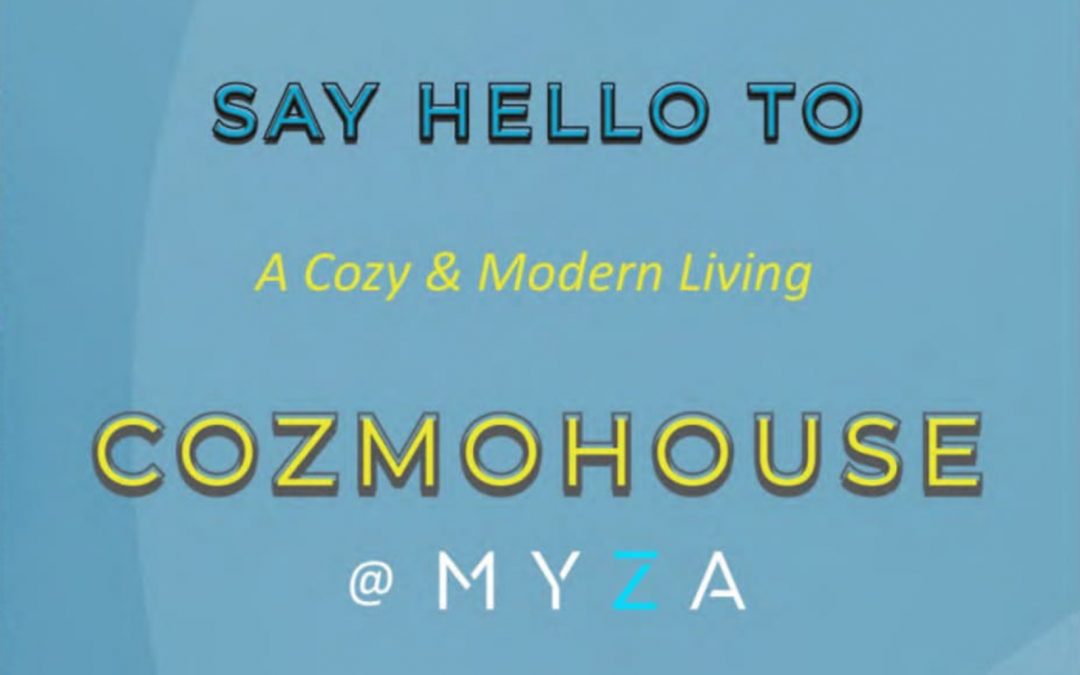 MYZA Cozmo House